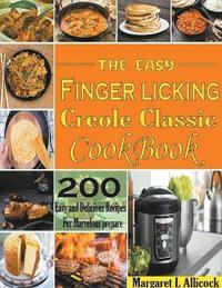 bokomslag The Easy Finger Licking Creole Classic