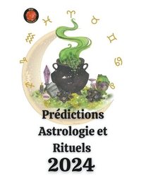 bokomslag Prdictions Astrologie et Rituels 2024