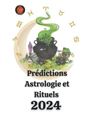 Prdictions Astrologie et Rituels 2024 1