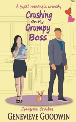 Crushing on my Grumpy Boss 1