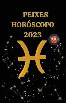 Rubi Astrologa - Peixes Horóscopo 2023, Häftad