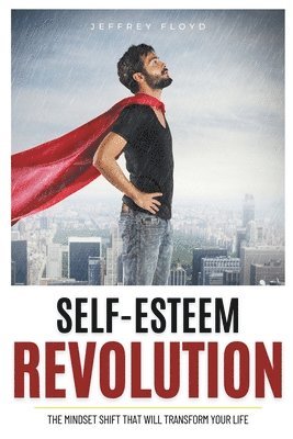 bokomslag Self-Esteem Revolution