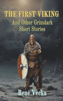 bokomslag First Viking and Other Stories