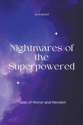 bokomslag Nightmares of the Superpowered