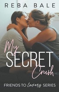 bokomslag My Secret Crush