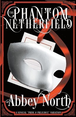 The Phantom Of Netherfield 1