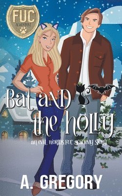 Bat and the Holly 1