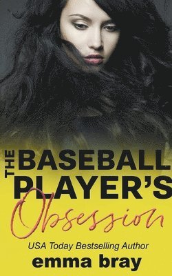 The Baseball Player's Obsession 1