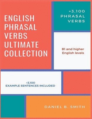 bokomslag English Phrasal Verbs Ultimate Collection