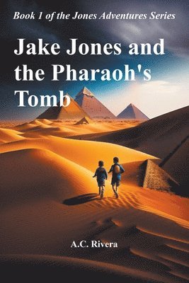 bokomslag Jake Jones and the Pharaoh's Tomb