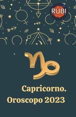 Capricorno. Oroscopo 2023 1