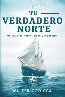 Tu verdadero norte 1