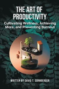 bokomslag Art of Productivity