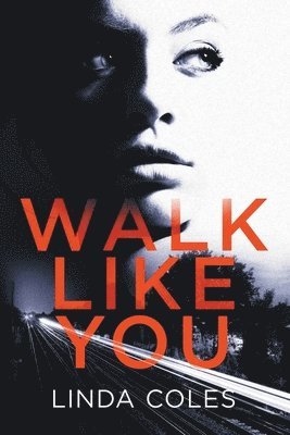 Walk Like You 1