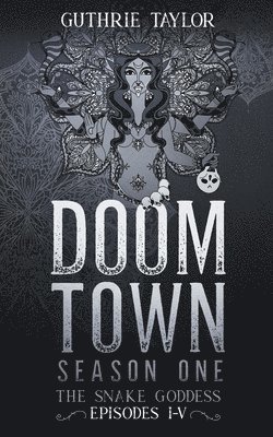 Doom Town Season One
