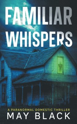 Familiar Whispers 1