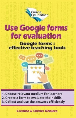 bokomslag Use Google Forms for Evaluation