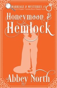 bokomslag Honeymoon & Hemlock