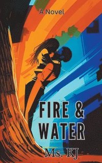 bokomslag Fire & Water