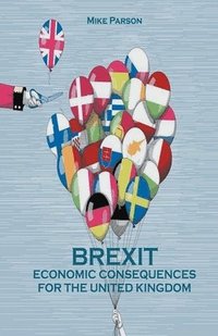 bokomslag Brexit Economic Consequences For The United Kingdom