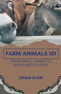 bokomslag Farm Animals 101