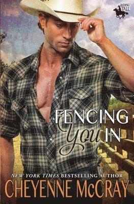 Cheyenne McCray - Fencing You In, Häftad