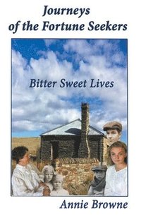 bokomslag Bitter Sweet Lives