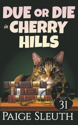 Due or Die in Cherry Hills