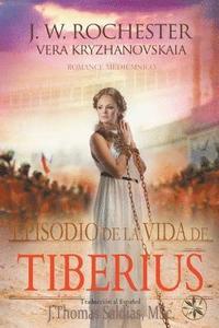 bokomslag Episodio en la Vida de Tiberius