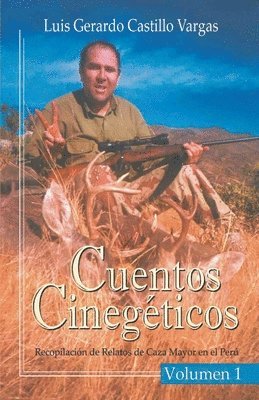 bokomslag Cuentos Cinegéticos Vol I