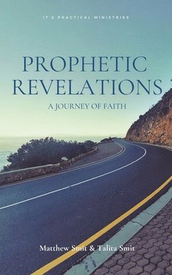 Prophetic Revelations 1