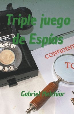 bokomslag Triple juego de Espías