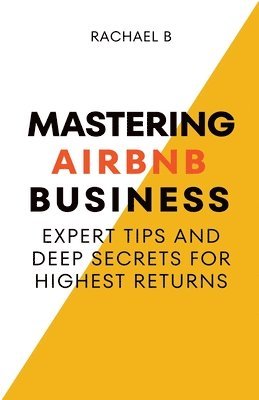 Mastering Airbnb Business 1