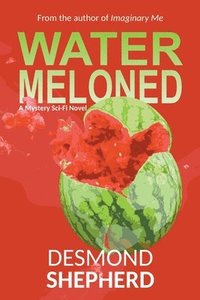 bokomslag Watermeloned