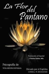 bokomslag La Flor del Pantano