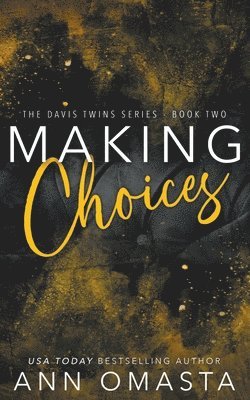 Making Choices 1