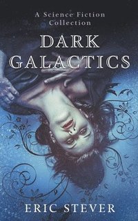 bokomslag Dark Galactics