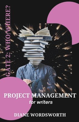 Diane Wordsworth - Project Management for Writers, Häftad