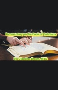 bokomslag Commentary on the Book of Galatians