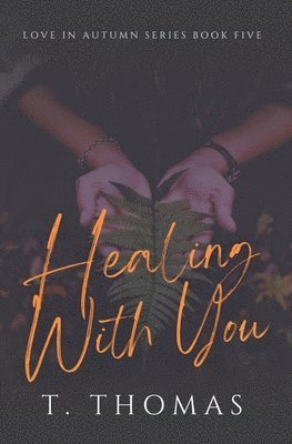 Healing With You 1