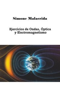 bokomslag Ejercicios de Ondas, Optica y Electromagnetismo