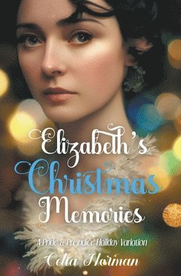 Celia Norman - Elizabeth's Christmas Wishes, Häftad