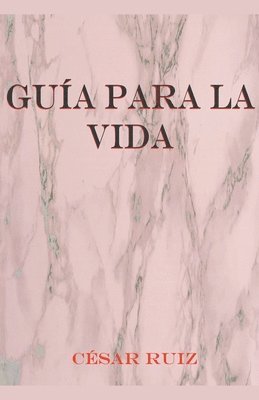 bokomslag Guía para la vida.
