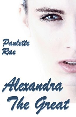 Alexandra the Great 1