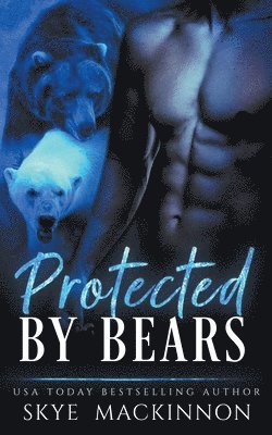 Protected by Bears