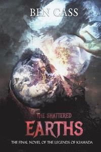 bokomslag The Shattered Earths