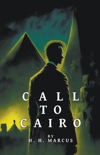 bokomslag Call To Cairo