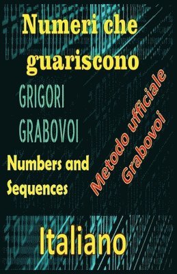 bokomslag Numeri che Guariscono, Grigori Grabovoi