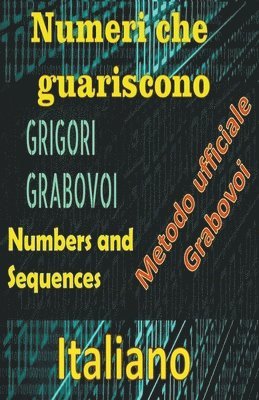 Numeri che Guariscono, Grigori Grabovoi 1
