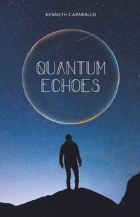 bokomslag Quantum Echoes